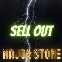 Major Stone - Sell Out