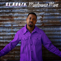 CJ Adore - Maintenance Mane (Radio Edit)