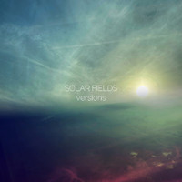 Solar Fields - Versions