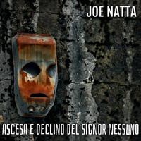 Joe Natta - Ascesa e declino del Signor Nessuno