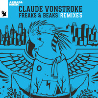 Claude Vonstroke - Freaks & Beaks Remixes