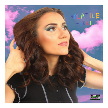 Lexi - Volatile (Explicit)