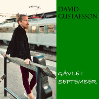 David Gustafsson - Gävle i september