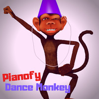 Pianofy - Dance Monkey