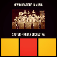 Sauter-Finegan Orchestra - New Directions in Music