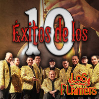 Los Flamers - 10 Exitos de los Flamers