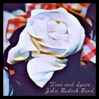 John Budnik Band - Time and Space