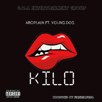 AroPlain - Kilo (feat. Young Dog) (Explicit)