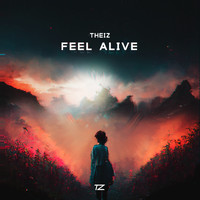 Theiz - Feel Alive