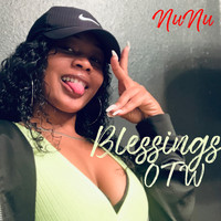 nunu - Blessing OTW (Explicit)