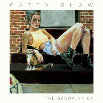 Catey Shaw - The Brooklyn EP (Explicit)