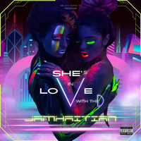 Jamhaitian - She Is in Love with the D (Explicit)