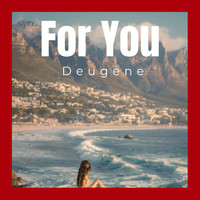 Deugene - For You