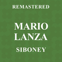 Mario Lanza - Siboney (Remastered)