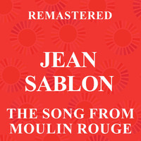 Jean Sablon - The Song from Moulin Rouge (Remasterd)