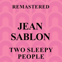 Jean Sablon - Two Sleepy People (Remastered)