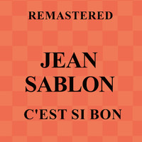 Jean Sablon - C'est si bon (Remastered)