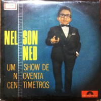 Nelson Ned - UM SHOW DE NOVENTA CENTIMETROS