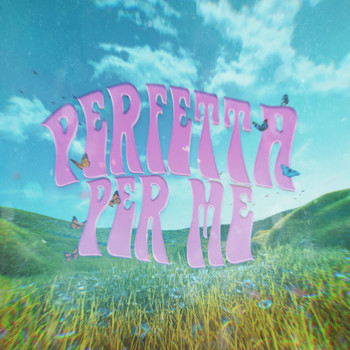 Ciro - Perfetta per me (Explicit)