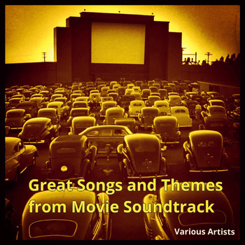 Various Artists - Great Songs and Themes from Movie Soundtrack