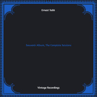 Ernest Tubb - Souvenir Album, The Complete Sessions (Hq remastered)