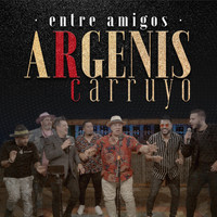 Argenis Carruyo - Entre Amigos