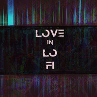 Wez Devine - Love in Lo Fi