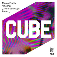 Marco Fratty - The Pig (The Cube Guys Remix)