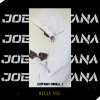 Joe Montana - Belle Vie (Congo drill I) (Explicit)