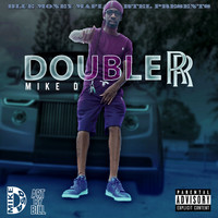 Mike D - Double RR (Explicit)