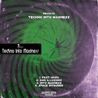 Revolta - Techno into Madness