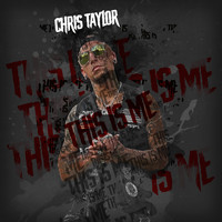 Chris Taylor - This is Me