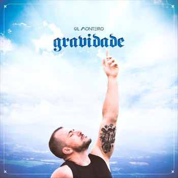 Gil Monteiro - Gravidade