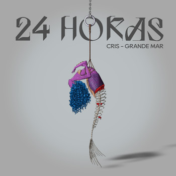 Cris - 24 Horas (feat. Grande Mar)
