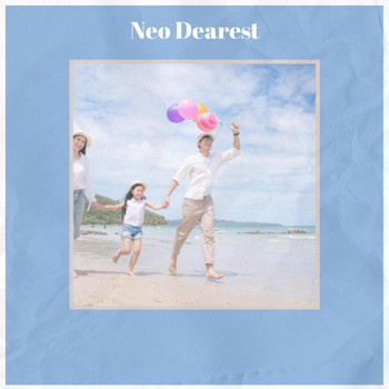 Various Artists - Neo Dearest