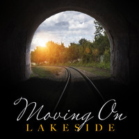 Lakeside - Moving On