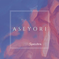 Spectra - Aseyori