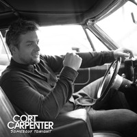 Cort Carpenter - Somebody Tonight
