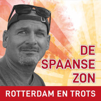 Rotterdam En Trots - De Spaanse Zon