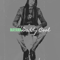 Daddy Cool - Mayama
