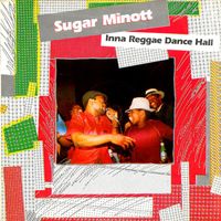 Sugar Minott - Inna Reggae Dance Hall