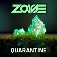 Zoise - Quarantine