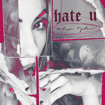 Alex Tyler - Hate U (Explicit)
