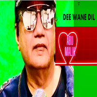 Abu Malik - Deewane Dil