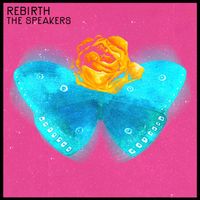 THE SPEAKERS - Rebirth