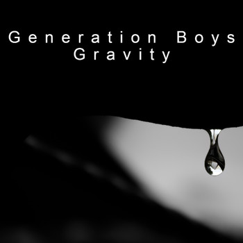 Generation Boys - Gravity
