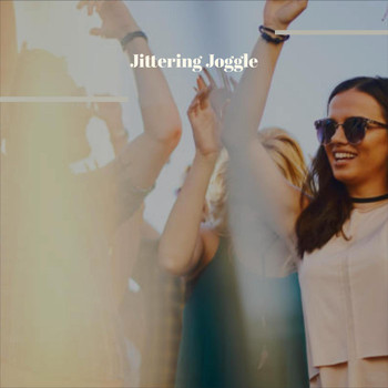 Various Artists - Jittering Joggle