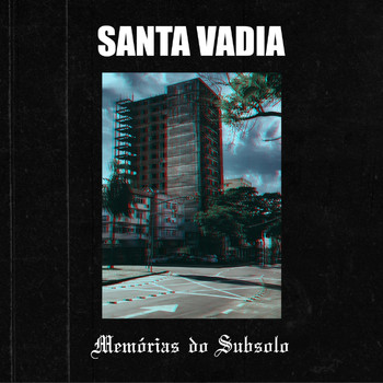 Santa Vadia - Memórias do Subsolo