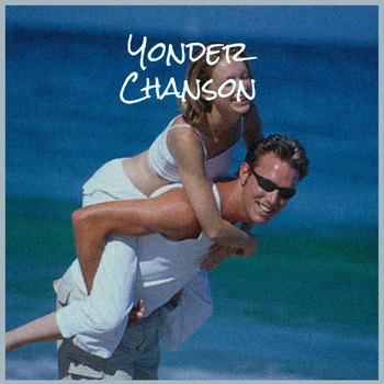 Various Artists - Yonder Chanson