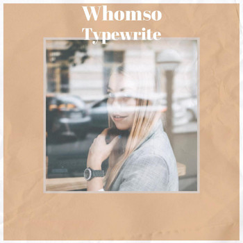 Various Artists - Whomso Typewrite